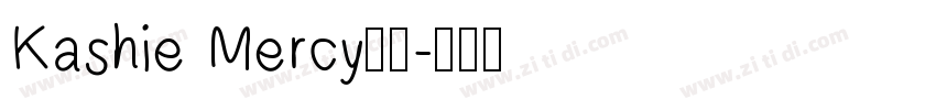 Kashie Mercy常规字体转换